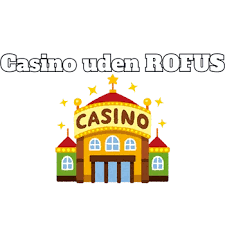 Minimum Indbetaling Casino Uden ROFUS Din Guide til Gode Spiloplevelser Minimum Indbetaling Casino Uden ROFUS Din Guide til Gode Spiloplevelser